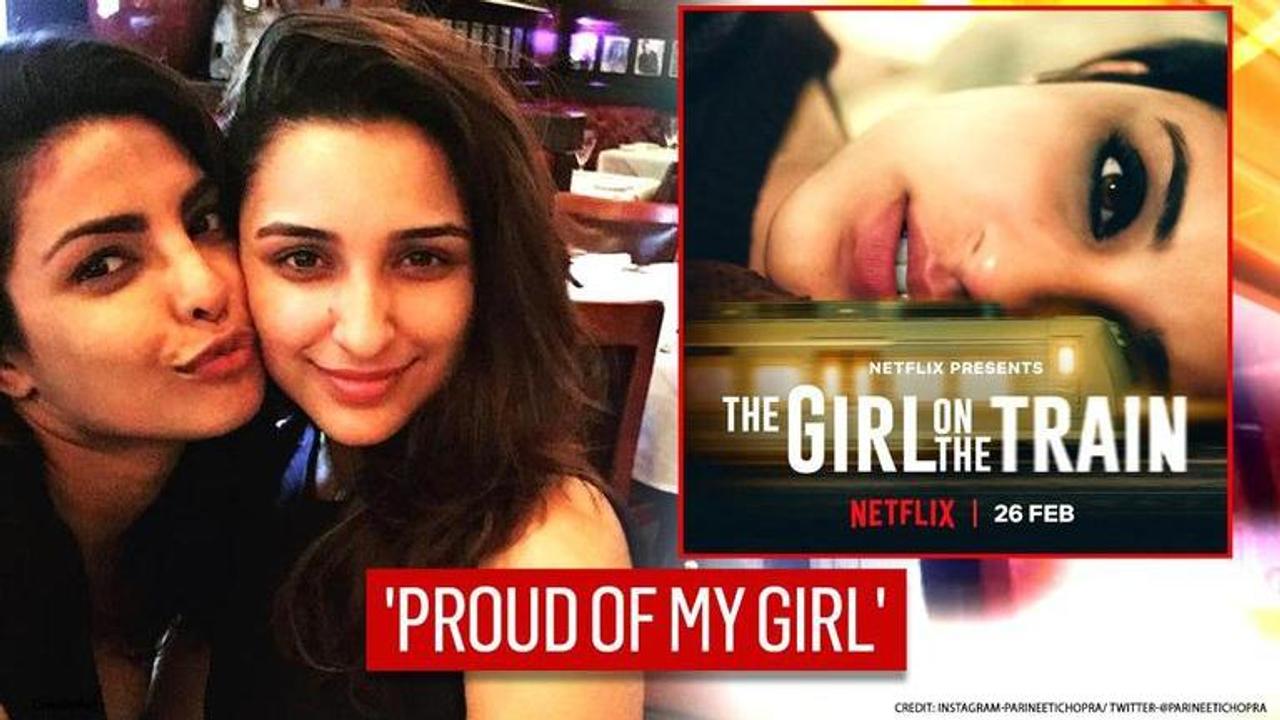 Priyanka Chopra praises sister Parineeti in 'The Girl on The Train,latter shares happiness