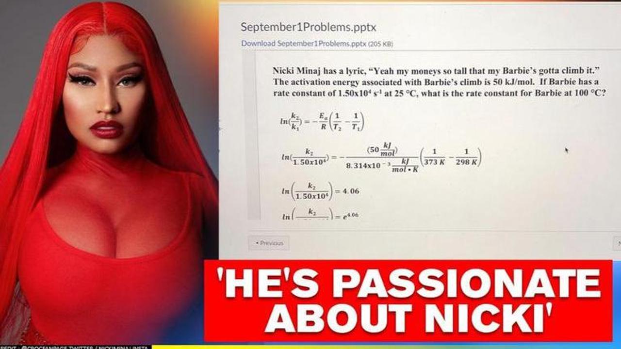 'barbie's rate constant?': Professor frames question based on Nicki Minaj's song