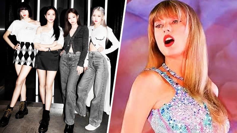 BLACKPINK and Taylor Swift