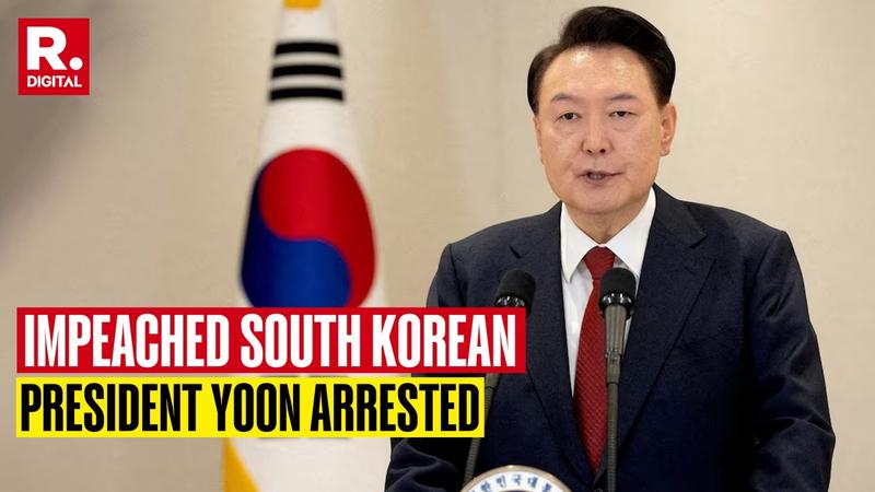 Impeached South Korean President Yoon Arrested