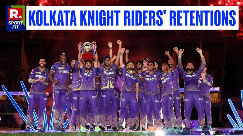 Kolkata Knight Riders Retentions