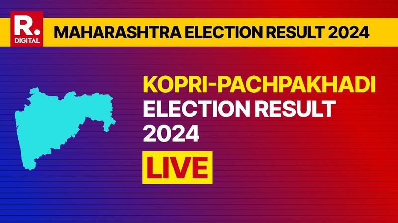 Kopri Pachpakhadi Election Result 2024, Maharashtra Results 2024