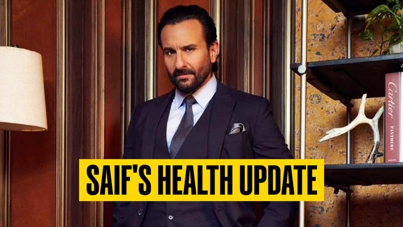 Saif  Ali Khan's Health Update