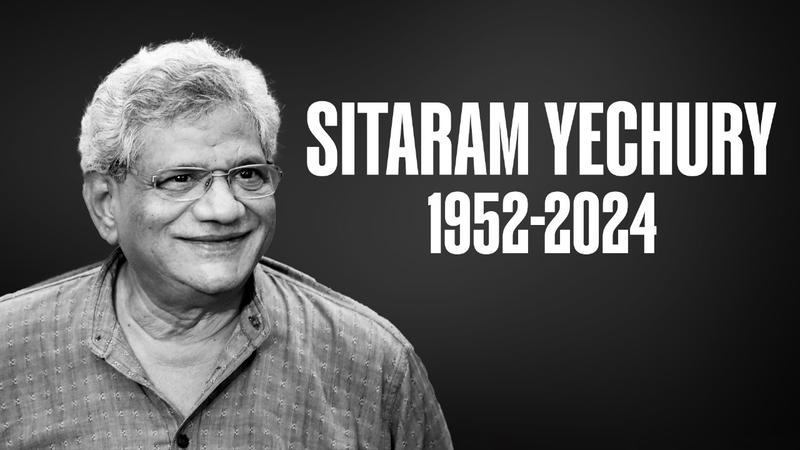 Sitaram Yechury dies at 72