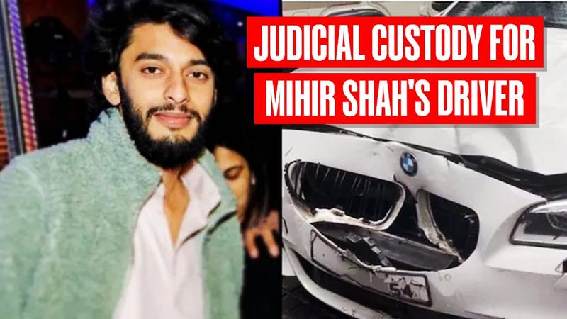 Accused Mihir Shah's driver sent to 14-day judicial custody