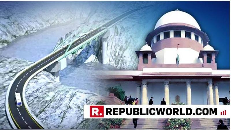 The Supreme Court gives its nod to construction of ongoing projects under Chardham development plan