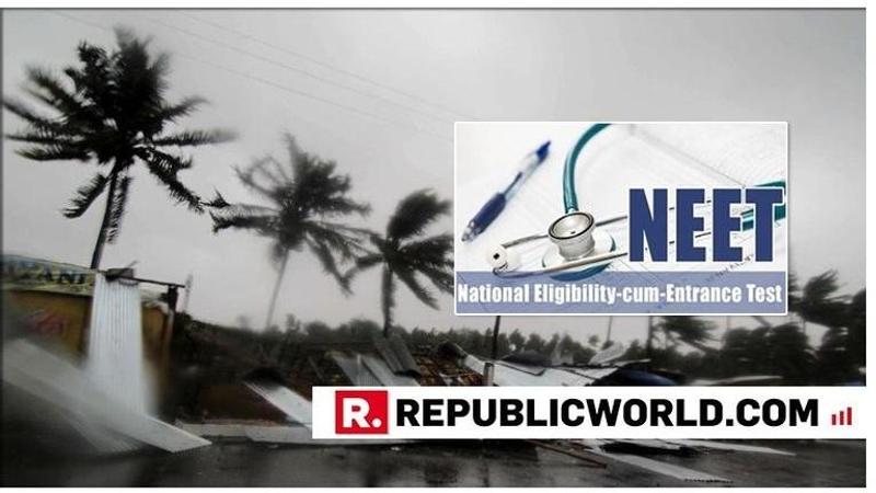 NEET 2019 exam postponed in Odisha due to cyclone 'Fani'