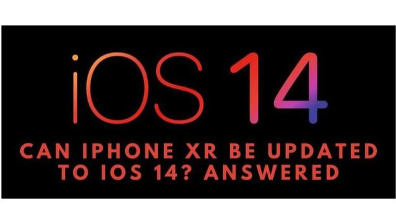 can iphone xr get ios 14