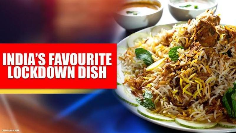 Biryani became India's most ordered lockdown dish