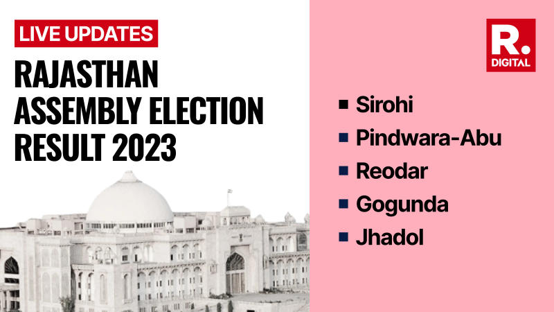 Sirohi, Pindwara-Abu, Reodar, Gogunda, Jhadol Election Result 2023 ...