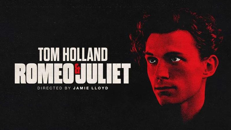 Tom Holland will portray Romeo, Shakespeare's doomed lover, in a new version of Romeo & Juliet 