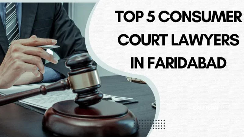 Top 5 Consumer Court Lawyers in Faridabad