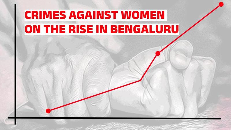 Bengaluru crimes against women on the rise