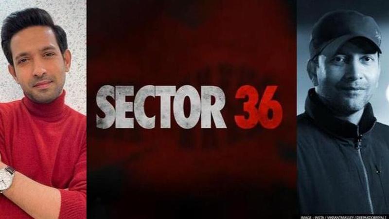 Vikrant Massey, Dinesh Vijan, Deepak Dobriyal, Sector 36