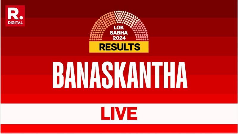 Banaskantha Election Result 2024 LIVE: Rekhaben Chaudhari vs Geniben Thakor, Counting Begins at 8 AM