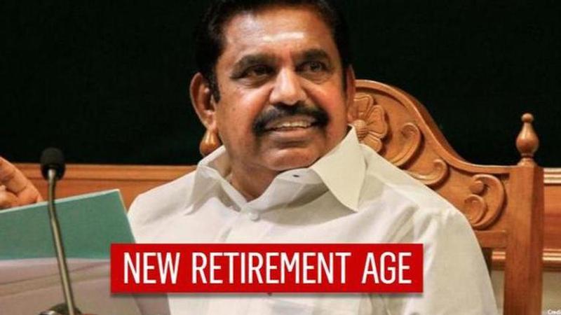 Tamil Nadu Government raises retirement age to 60: CM Edappadi K Palaniswami