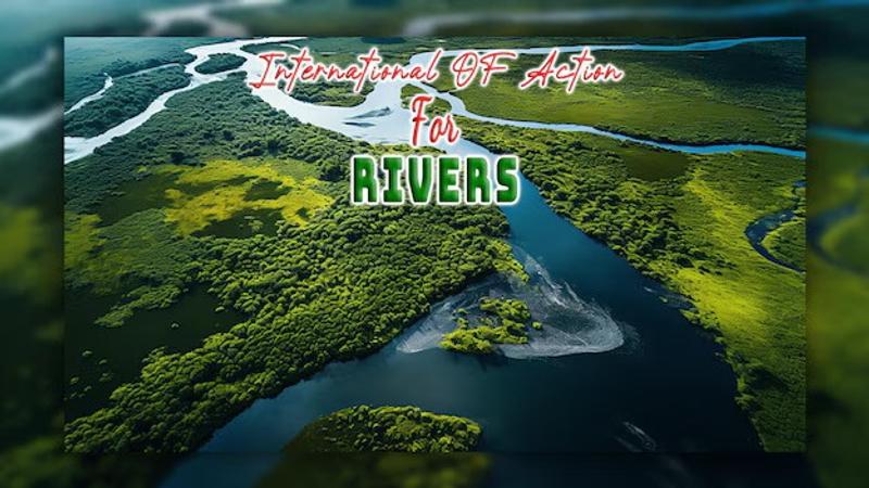 International Day of Action for Rivers 2024