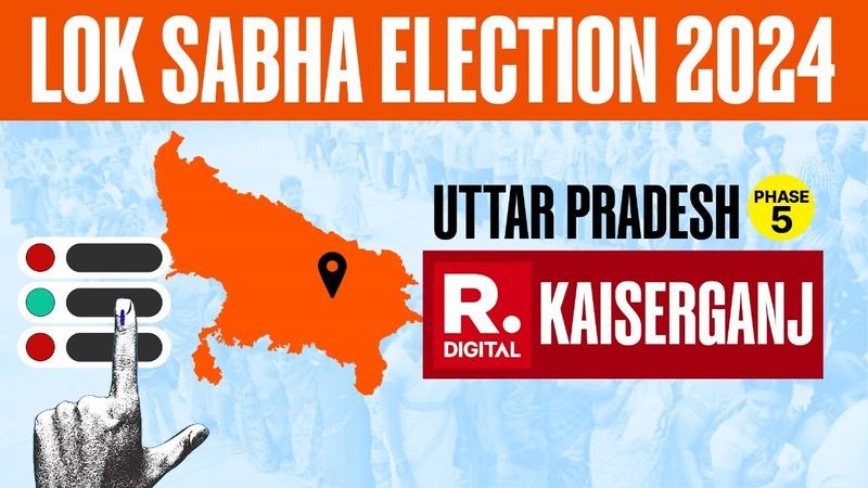 Kaiserganj Lok Sabha seat will vote on May 20 in the fifth phase of the Lok Sabha election