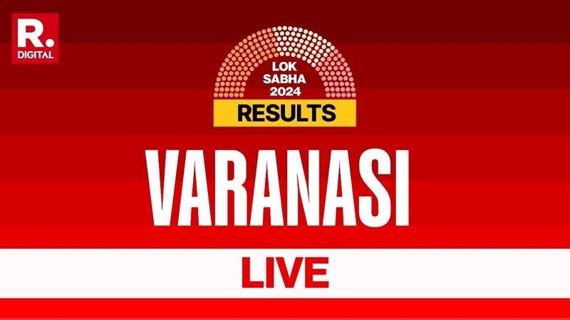 Varanasi Lok Sabha Election Result 2024