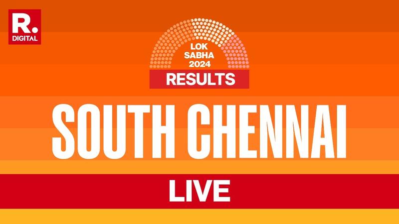 South Chennai Election Result 2024 LIVE: Soundararaja vs Jayavardhan