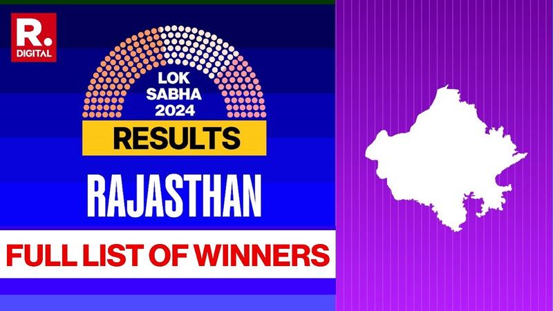 Rajasthan Lok Sabha Election Results 2024: Constituency-Wise Winners