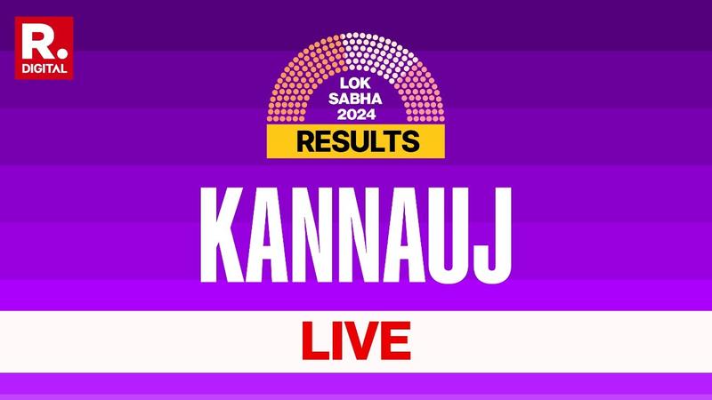 Kannauj Lok Sabha Election 2024 Result LIVE 