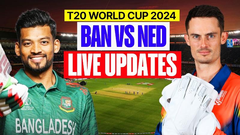 BAN vs NED Live Updates