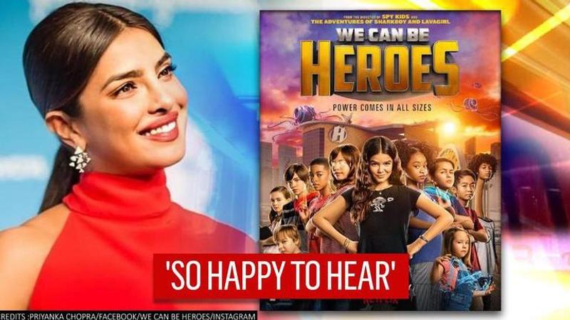 Priyanka Chopra is thankful as 'We Can Be Heroes' is trending on number 1 in the US